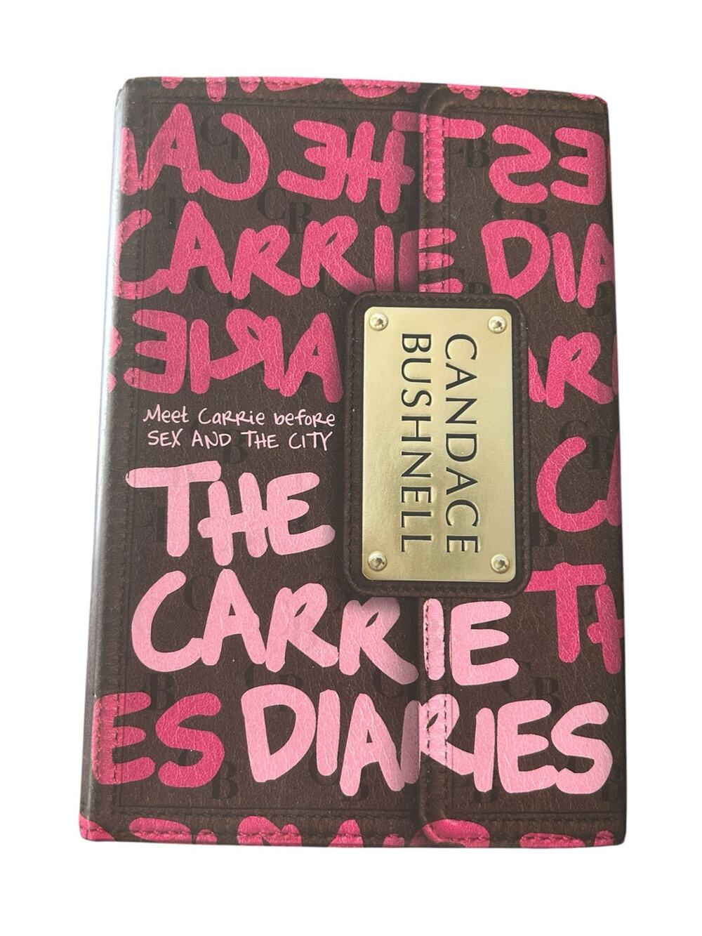 The Carrie Diaries by Candace Bushnell (2010) First Edition Hardback - YA Novel